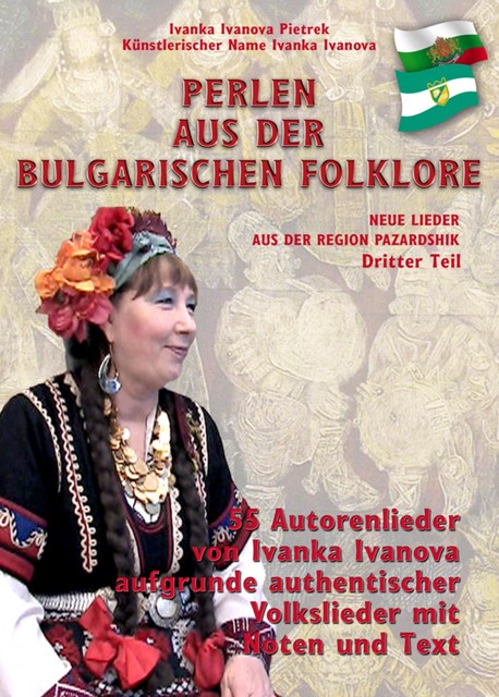 PERLEN AUS DER BULGARISCHEN FOKLORE – Dritter Teil, Ivanka Ivanova Pietrek
