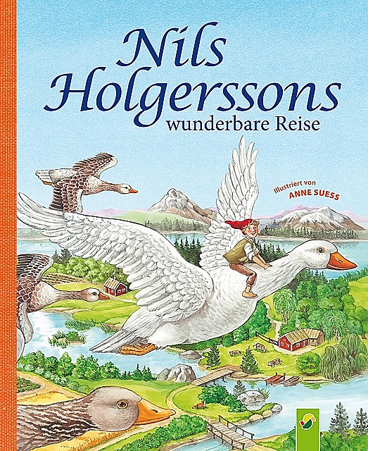 Nils Holgerssons wunderbare Reise, Selma Lagerlöf