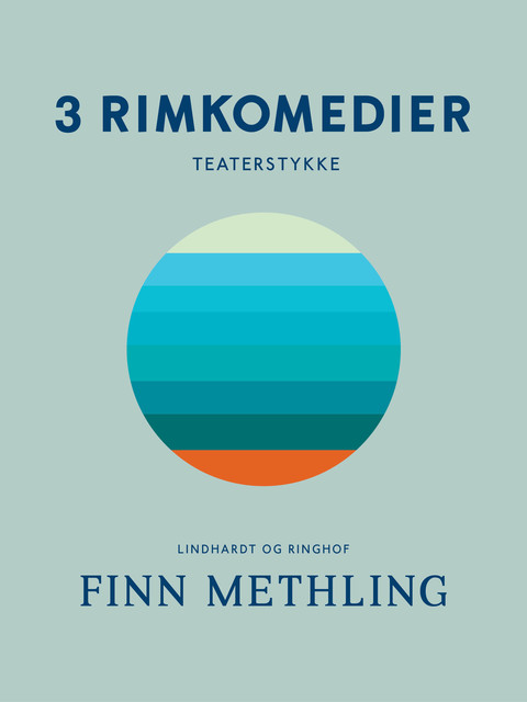 3 rimkomedier, Finn Methling