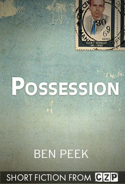 Possession, Ben Peek