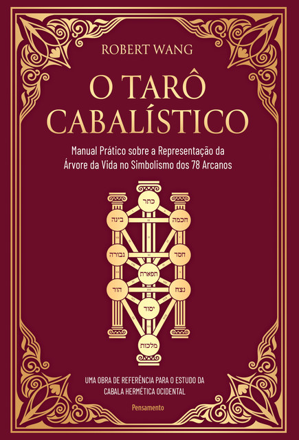 O tarô cabalístico, Robert Wang