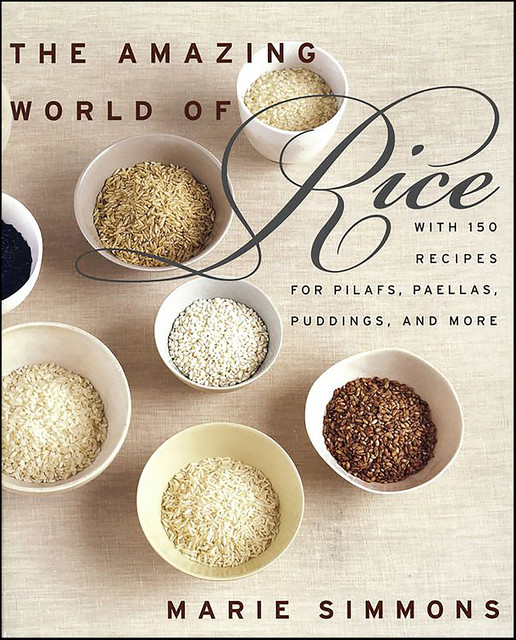 The Amazing World of Rice, Marie Simmons