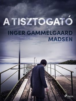 A Tisztogató, Inger Gammelgaard Madsen