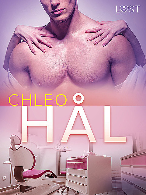 Hål – erotisk novell, Chleo