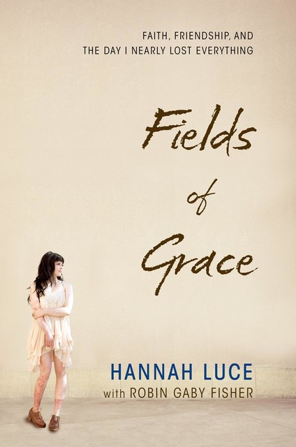 Fields of Grace, Robin Fisher, Hannah Luce