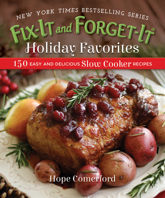Fix-It and Forget-It Holiday Favorites, Hope Comerford