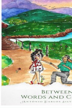 Between Words And Charms, Antonio Carlos Silva Santos