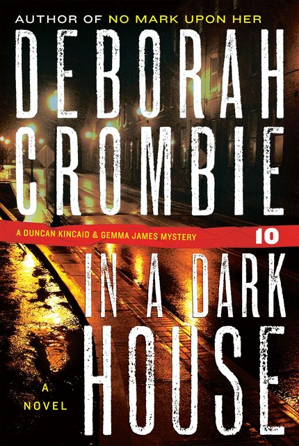In a Dark House, Deborah Crombie