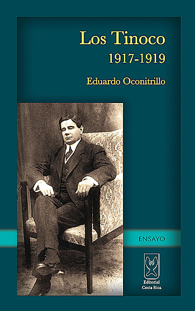 Los Tinoco 1917–1919, Eduardo Oconitrillo
