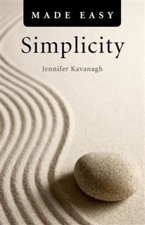 Simplicity Made Easy, Jennifer Kavanagh