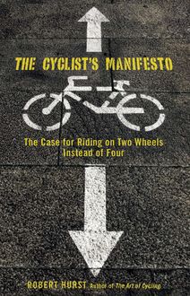 Cyclist's Manifesto, Robert Hurst