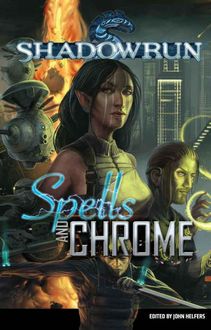Shadowrun: Spells & Chrome, John Helfers