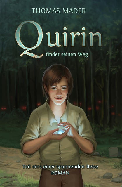 Quirin findet seinen Weg, Thomas Mader