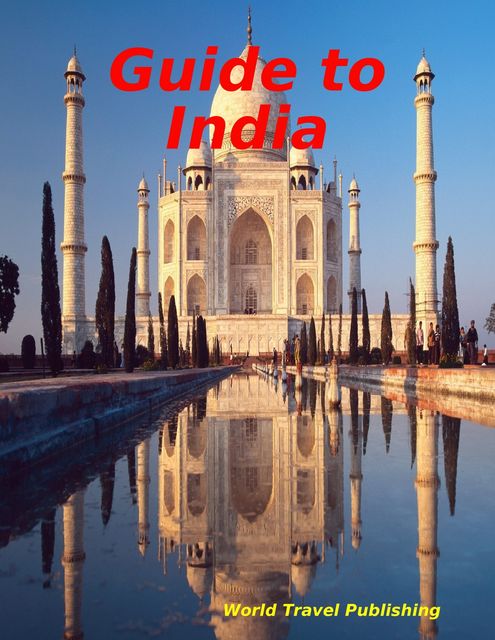 Guide to India, World Travel Publishing