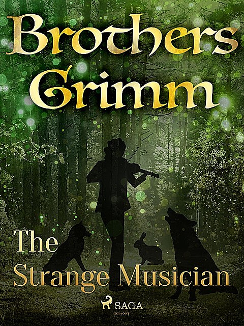 The Strange Musician, Brothers Grimm
