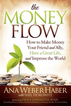 The Money Flow, Shel Horowitz, Ana Weber-Haber