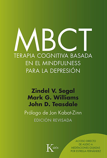 MBCT Terapia cognitiva basada en el mindfulness para la depresión, J. Mark G. Williams, John D. Teasdale, Zindel V. Segal