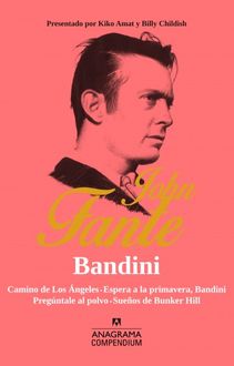 Bandini, John Fante