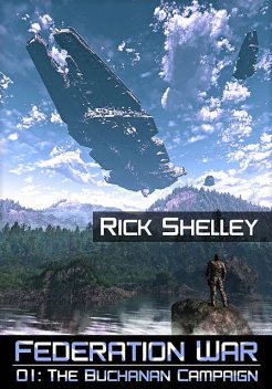 The Buchanan Campaign, Rick Shelley