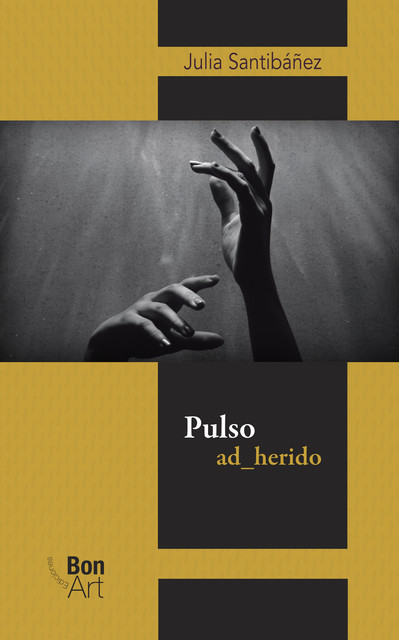Pulso ad_herido, Julia Escobar
