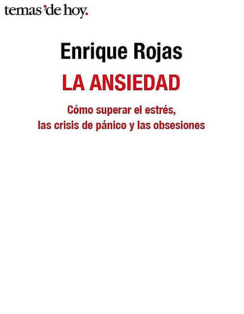 La ansiedad, Enrique Rojas
