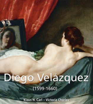 Diego Velázquez (1599–1660), Victoria Charles, Carl Klaus