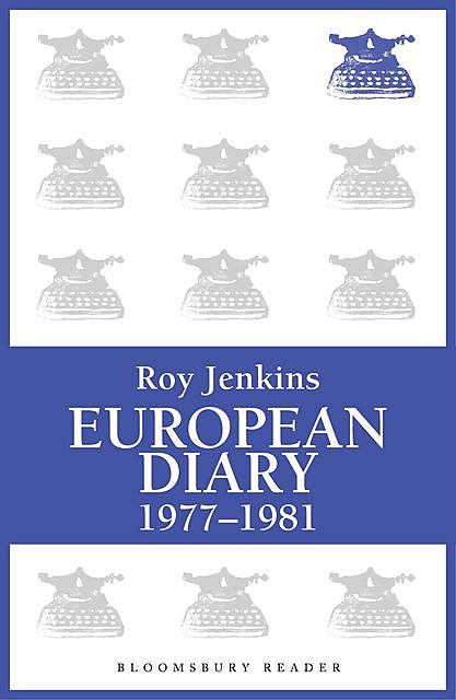 European Diary, 1977–1981, Roy Jenkins