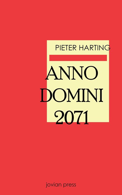 Anno Domini 2071, Pieter Harting