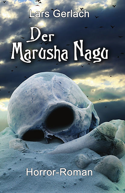 Der Marusha Nagu, Lars Gerlach