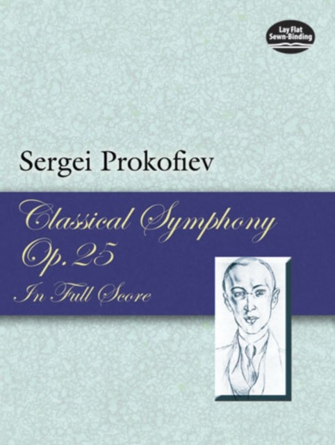 Classical Symphony, Op. 25, in Full Score, Sergei Prokofiev