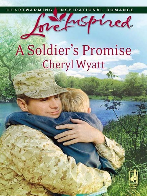 A Soldier's Promise, Cheryl Wyatt