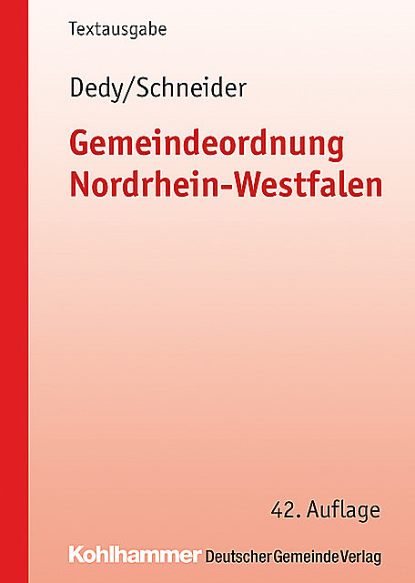 Gemeindeordnung Nordrhein-Westfalen, Bernd Jürgen Schneider, Helmut Dedy