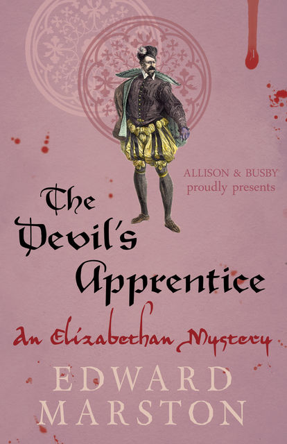 The Devil's Apprentice, Edward Marston