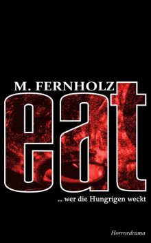 eat, M. Fernholz