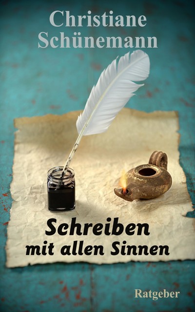 Schreiben mit allen Sinnen, Christiane Schünemann