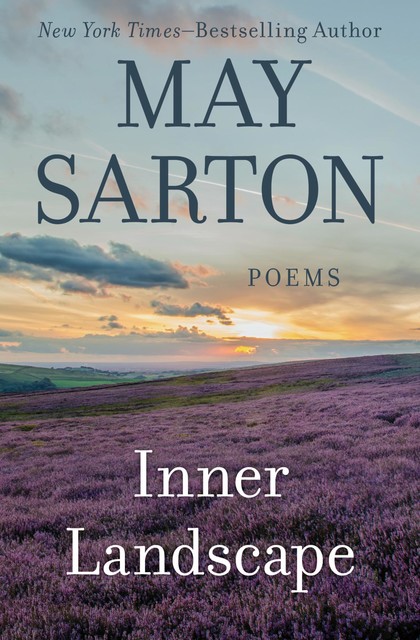 Inner Landscape, May Sarton