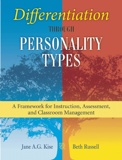 Differentiation through Personality Types, Jane A.G. Kise