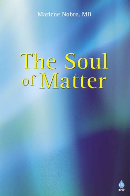 The Soul of Matter, Marlene Nobre