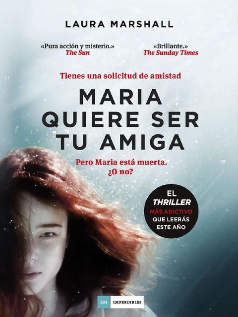 Maria quiere ser tu amiga (Spanish Edition), Laura Marshall