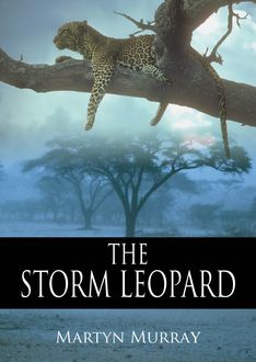 The Storm Leopard, Martyn Murray