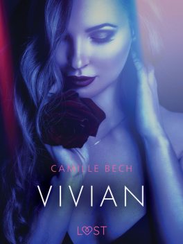 Vivian – Um conto erótico, Camille Bech