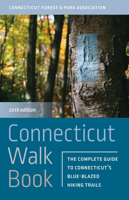 Connecticut Walk Book, Connecticut Forest, Park Association