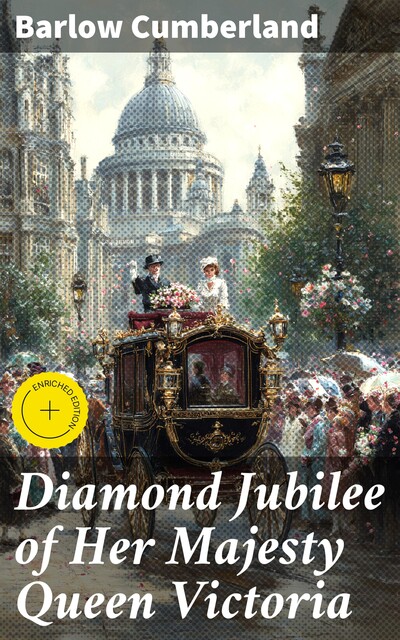 Diamond Jubilee of Her Majesty Queen Victoria, Barlow Cumberland