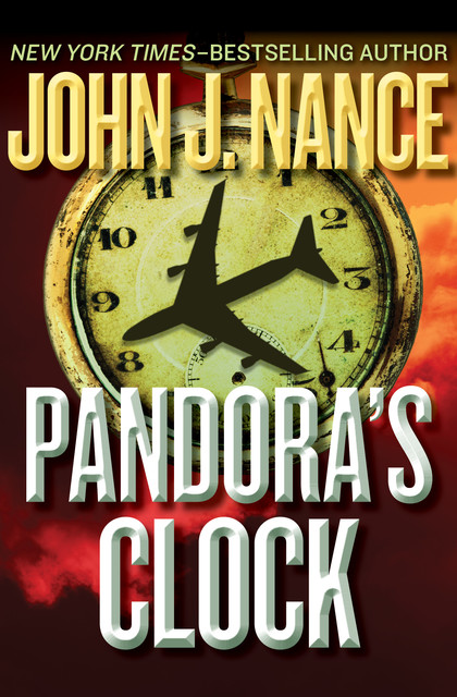 Pandora's Clock, John J.Nance