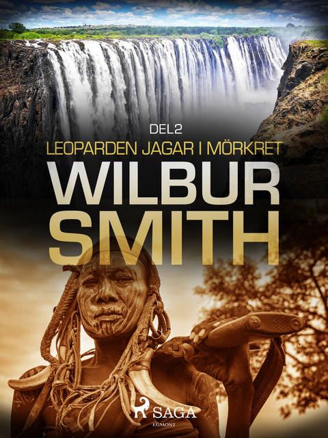 Leoparden jagar i mörkret del 2, Wilbur Smith