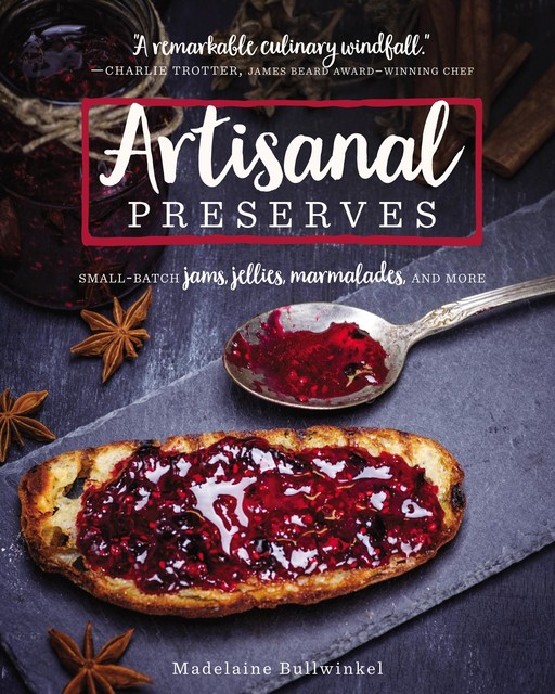 Artisanal Preserves, Madelaine Bullwinkel