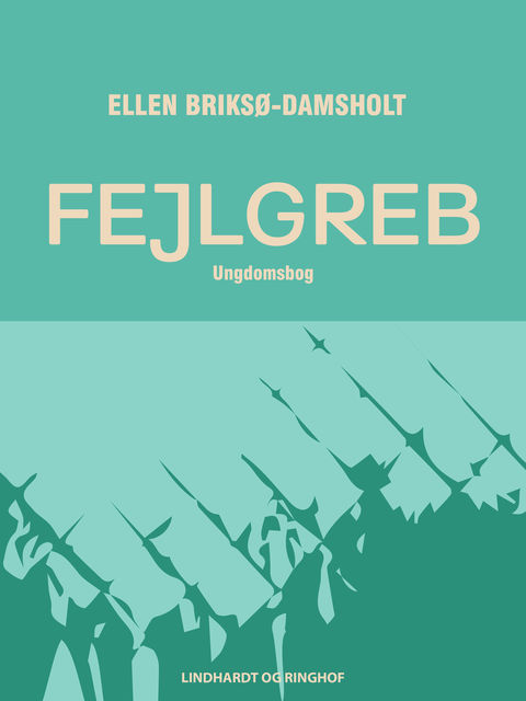 Fejlgreb, Ellen Briksø-Damsholt