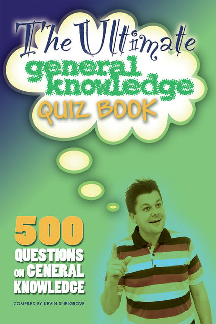 The Ultimate General Knowledge Quiz Book, Kevin Snelgrove