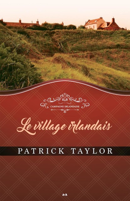 Le village irlandais, Patrick Taylor