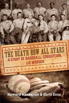 Death Row All Stars, Chris Enss, Howard Kazanjian